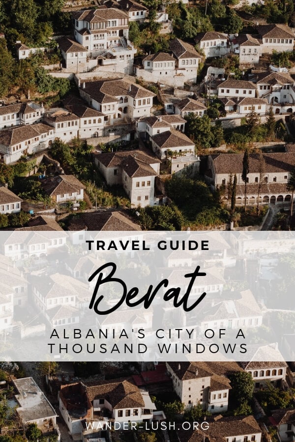 The very best things to do in Berat Albania, including Berat Castle and Berat day trip – plus info on how to travel from Tirana to Berat by bus.