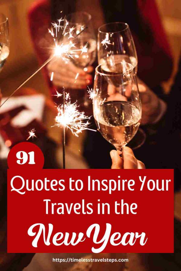 91 new year quotes to inspire travel