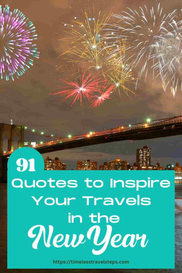 91 new year quotes to inspire travel