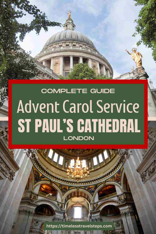 pin1 St Paul's Cathedral Advent Carol Service Timeless Travel Steps