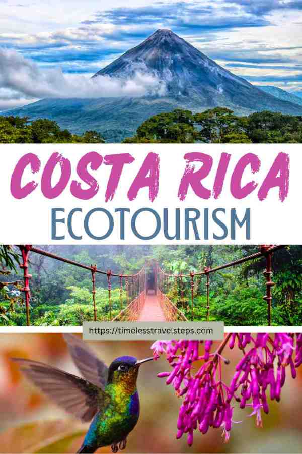 COSTA RICA ECOTOURISM pin2 timeless travel steps 