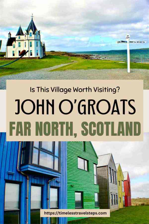 Is John O'Groats Worth Visiting Pin 2 Timeless Travel Steps