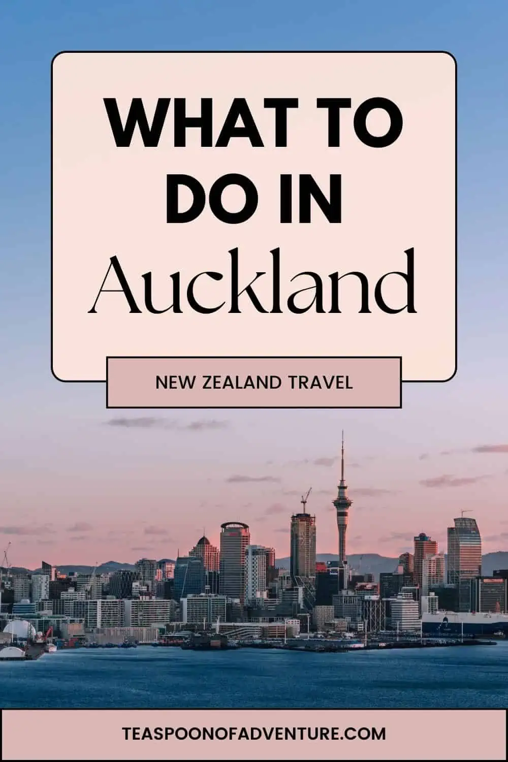 WHAT TO DO IN AUCKLAND, NEW ZEALAND: Your ultimate guide for activities in Auckland, based on your travel style! Check out this Auckland itinerary for your New Zealand travel!