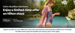 Earn 1,000 Delta SkyMiles on Your Next Hilton Stay!