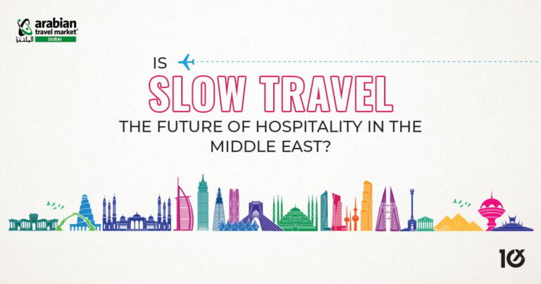 Is Slow Travel the Future of Hospitality in the Middle East?