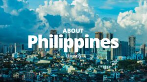 Living In The Philippines, A Guide for Expats