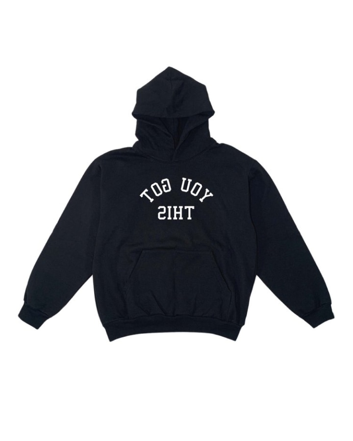 You Got This Hoody | black