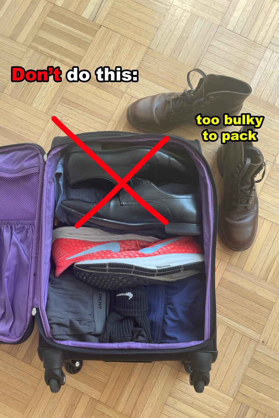 Packed suitcase with a 'Don't do this' label and a red X over bulky black boots. Another pair of bulky brown boots outside the suitcase is labeled 'too bulky to pack.'