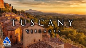 Most Amazing Villages in Tuscany, Italy | Complete Travel Guide