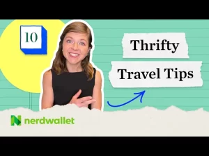 12 Easy Money Saving Travel Tips - NerdWallet