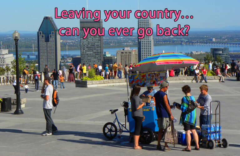 Leaving your country…can you ever go back?