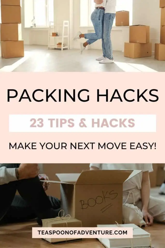 23 PACKING & MOVING TIPS to make your next house move a breeze! Learn what to pack first, how to pack clothes and shoes, and my best packing hacks!