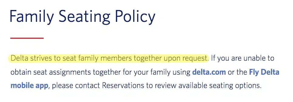 Delta family seating policy. Delta strives to seat family members together upon request. 