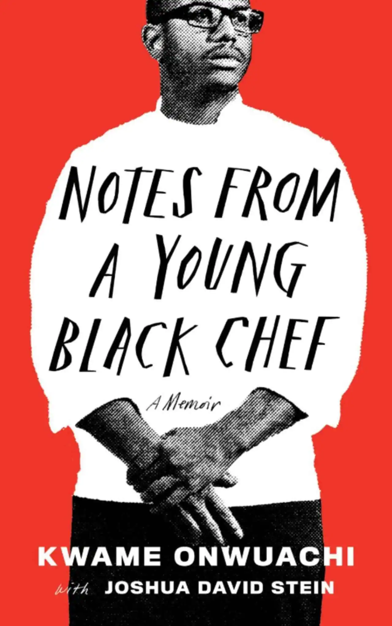 Notes from a Young Black Chef by Kwame Onwuachi