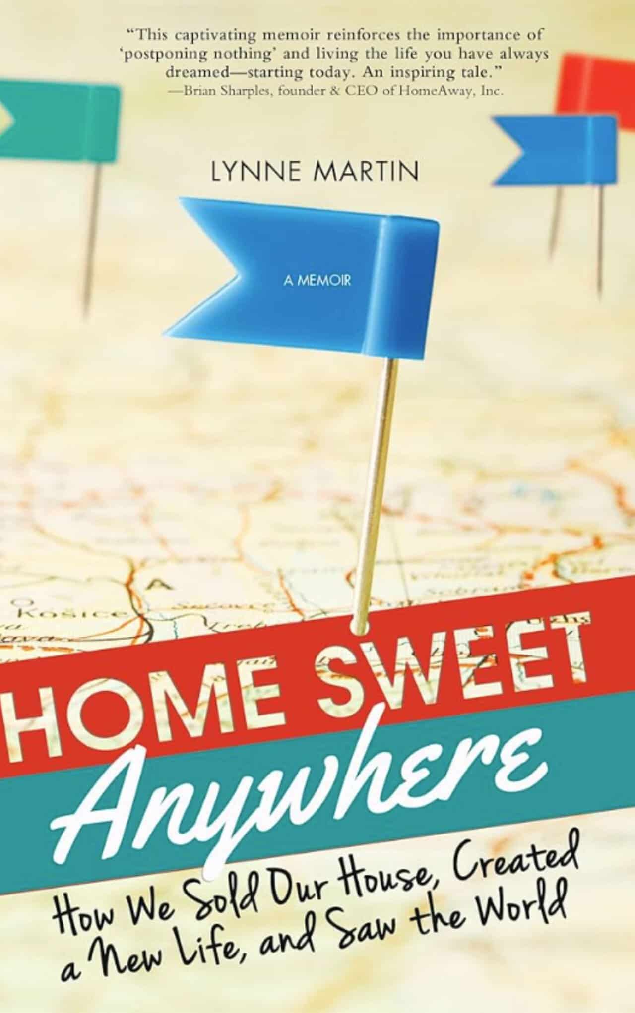 Home Sweet Anywhere by Lynne Martin