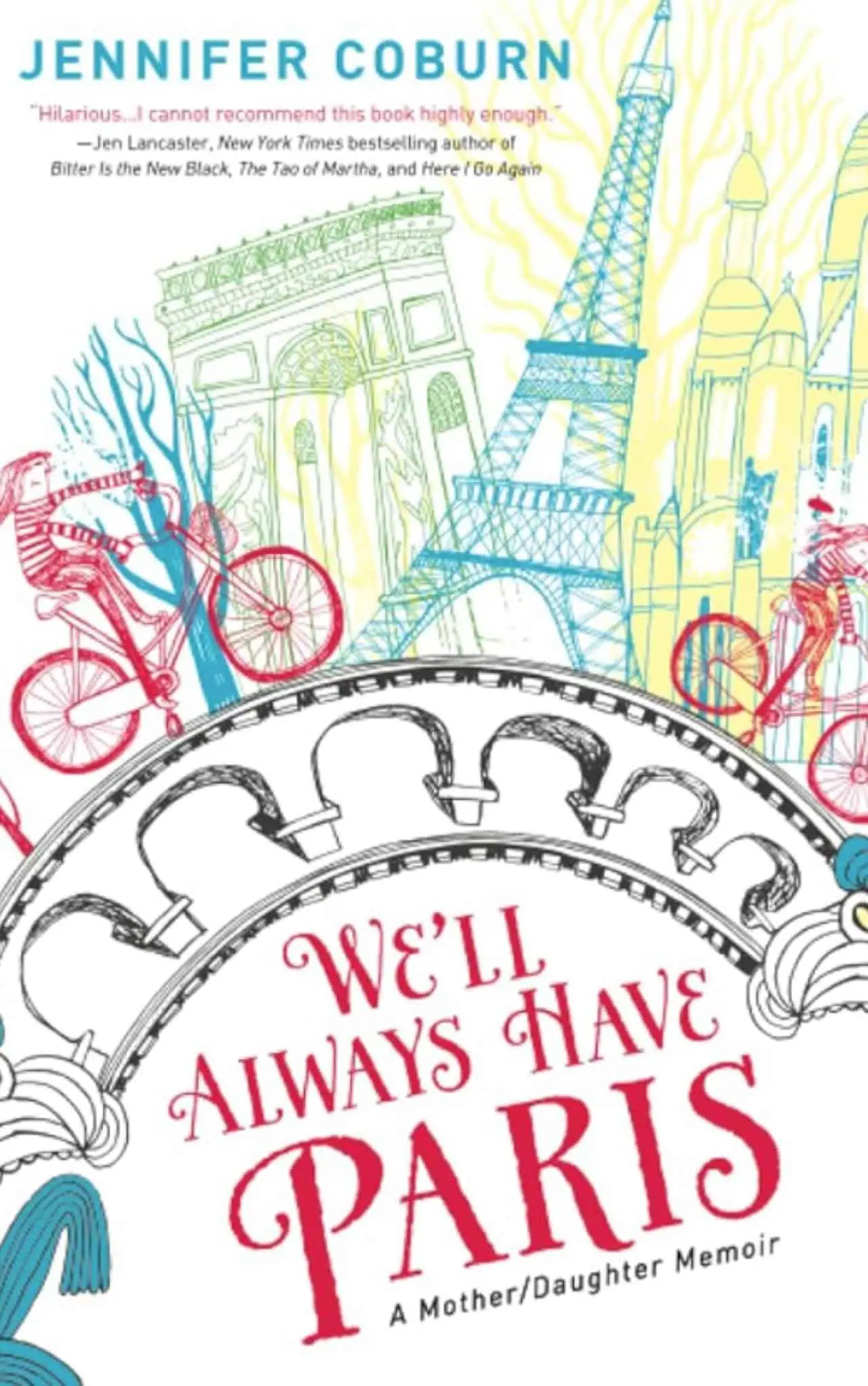 We'll Always Have Paris by Jennifer Coburn