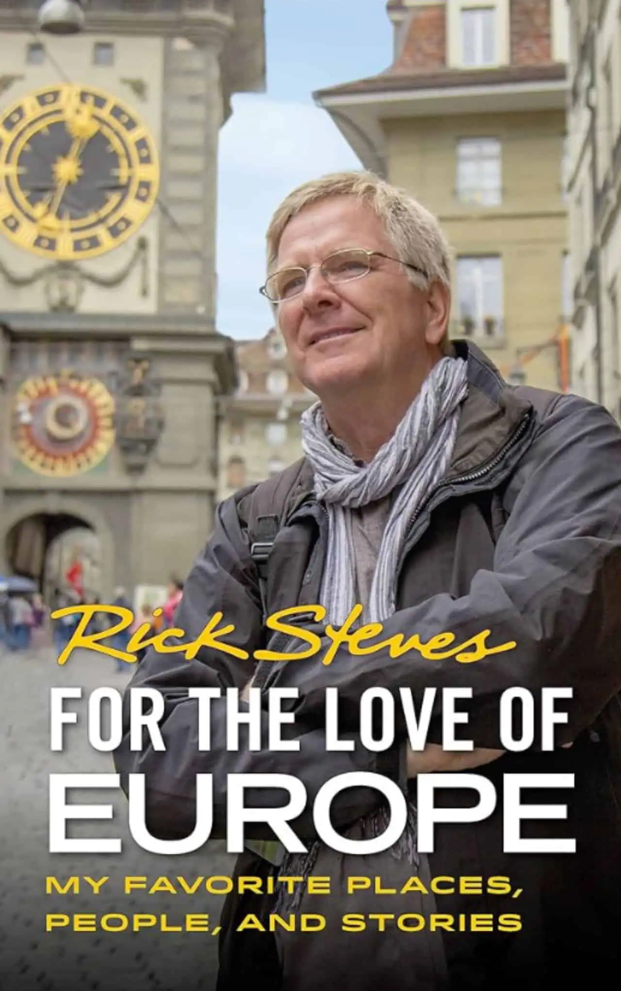 For the Love of Europe by Rick Steves